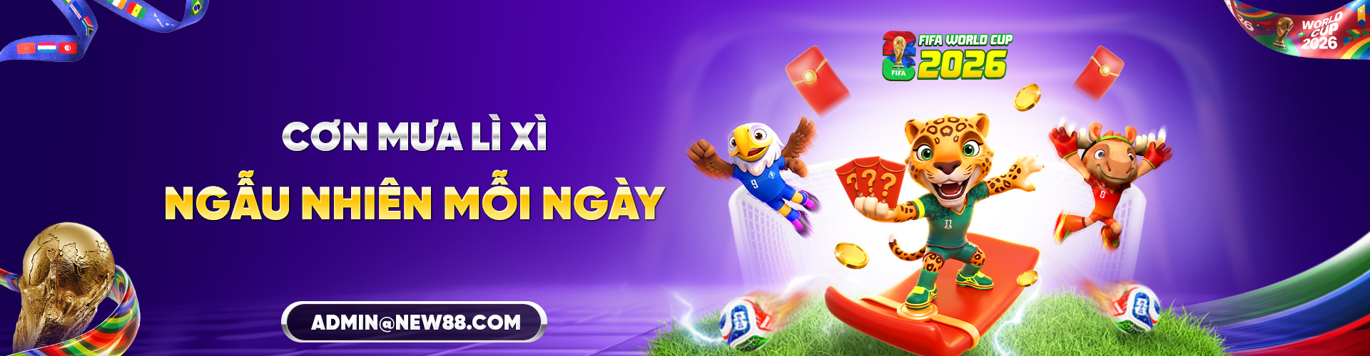 New88 Lì Xì Lớn Trong 2026